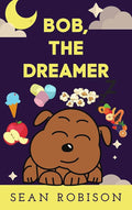 Bob The Dreamer